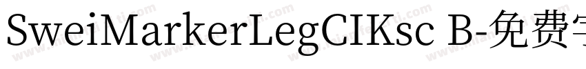 SweiMarkerLegCIKsc B字体转换